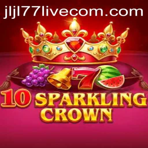 Exploring the Exciting World of 10SparklingCrown: A Guide for JLJL77 Live Gamers